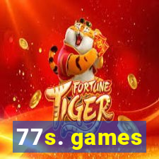 77s. games